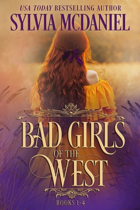 Bad Girls of the West Books 1-4 Box Set(Kobo/電子書)