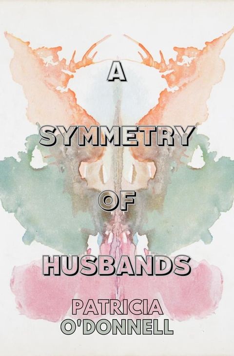 A Symmetry of Husband(Kobo/電子書)