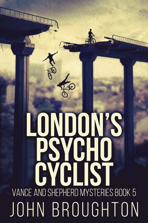 London's Psycho Cyclist(Kobo/電子書)