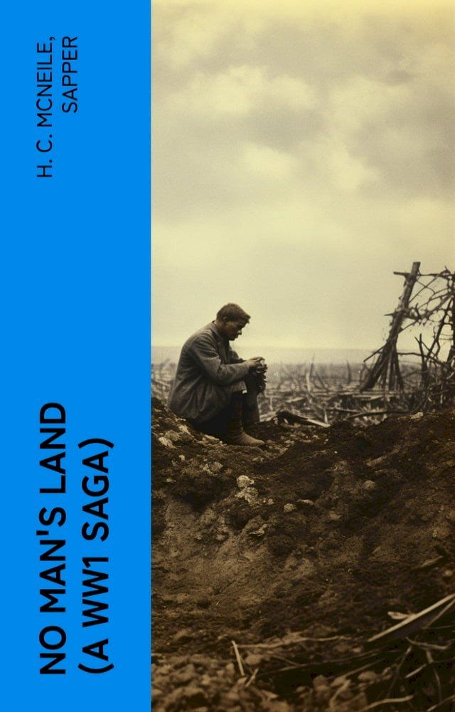  NO MAN'S LAND (A WW1 Saga)(Kobo/電子書)