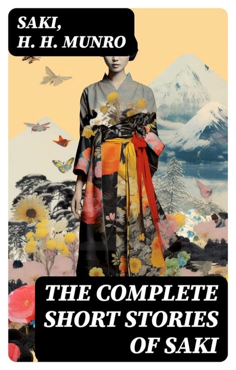 The Complete Short Stories of Saki(Kobo/電子書)