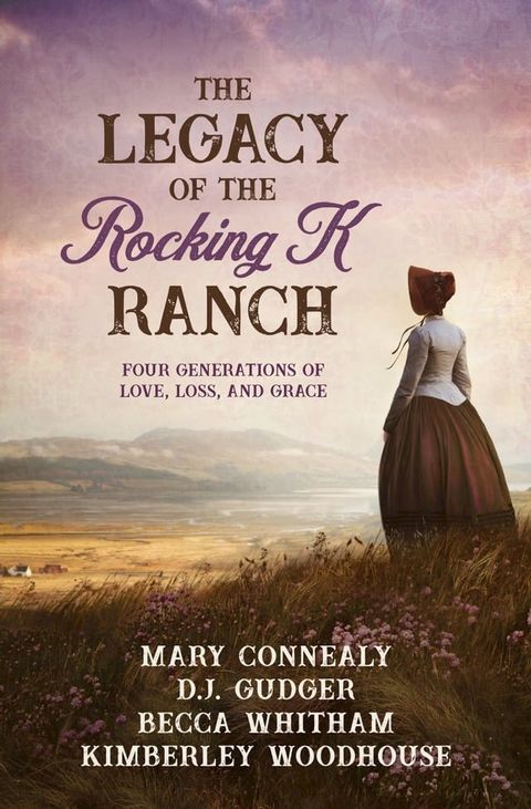 The Legacy of the Rocking K Ranch(Kobo/電子書)