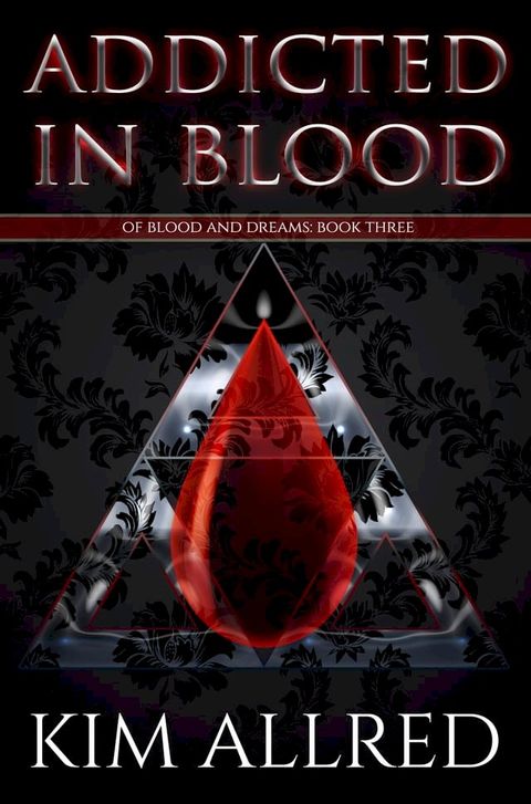 Addicted in Blood(Kobo/電子書)