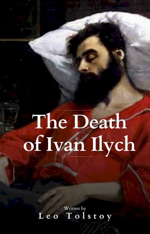 The Death of Ivan Ilych(Kobo/電子書)