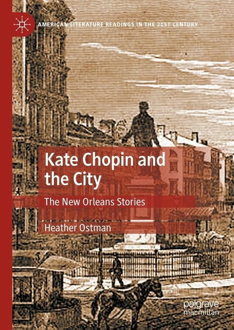 Kate Chopin and the City(Kobo/電子書)