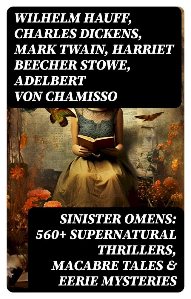  SINISTER OMENS: 560+ Supernatural Thrillers, Macabre Tales & Eerie Mysteries(Kobo/電子書)