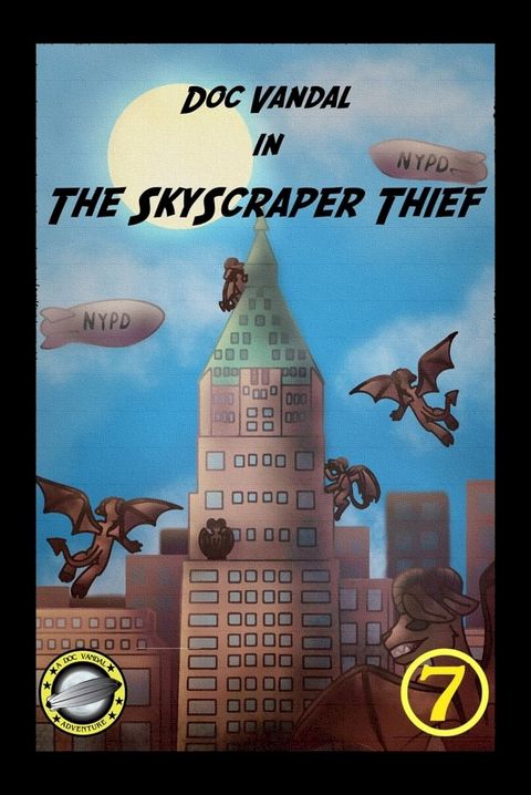 The Skyscraper Thief(Kobo/電子書)