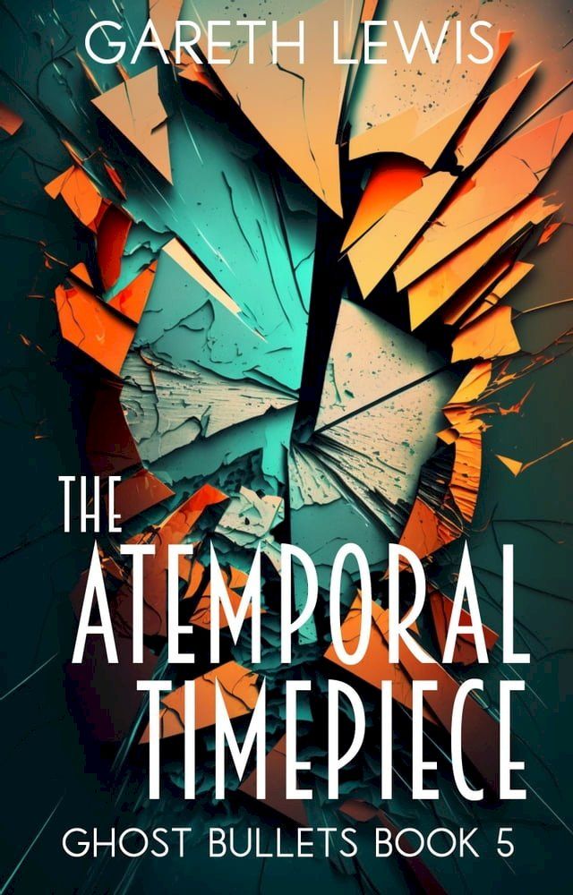  The Atemporal Timepiece(Kobo/電子書)