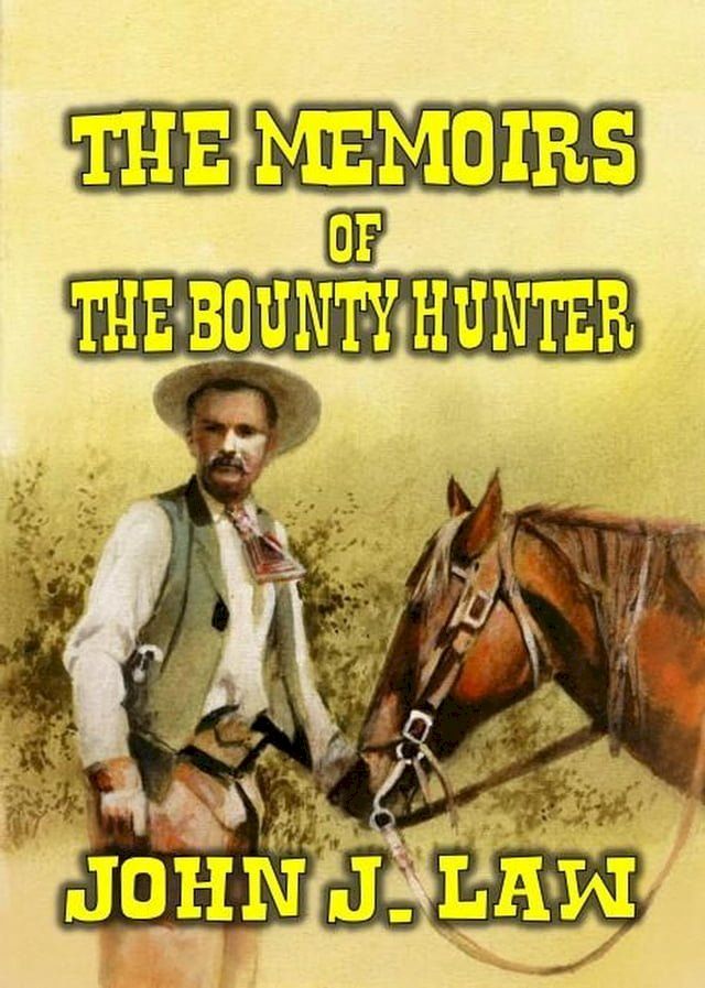  The Memoirs of the Bounty Hunter(Kobo/電子書)