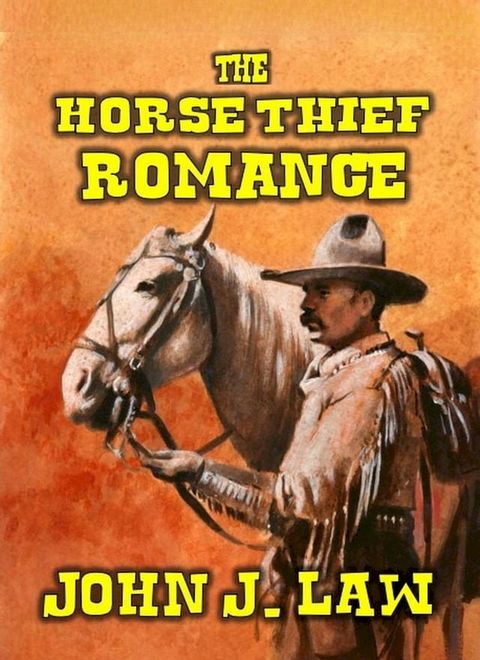 The Horse Thief Romance(Kobo/電子書)