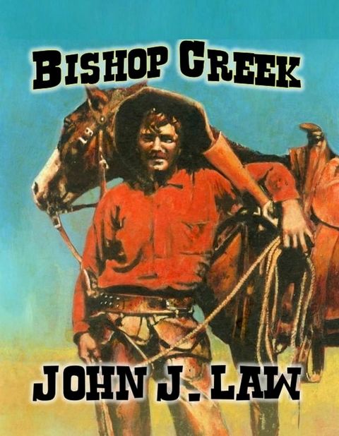 Bishop Creek(Kobo/電子書)