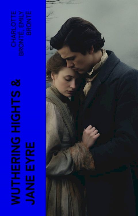 Wuthering Hights & Jane Eyre(Kobo/電子書)