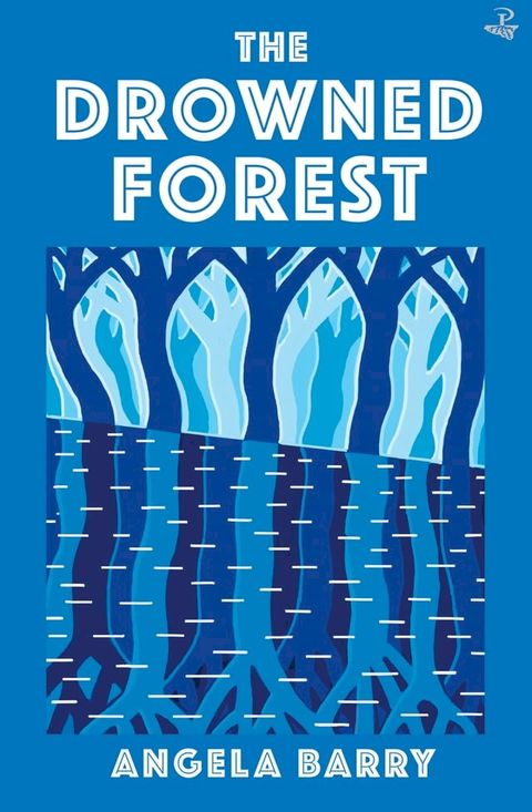 The Drowned Forest(Kobo/電子書)