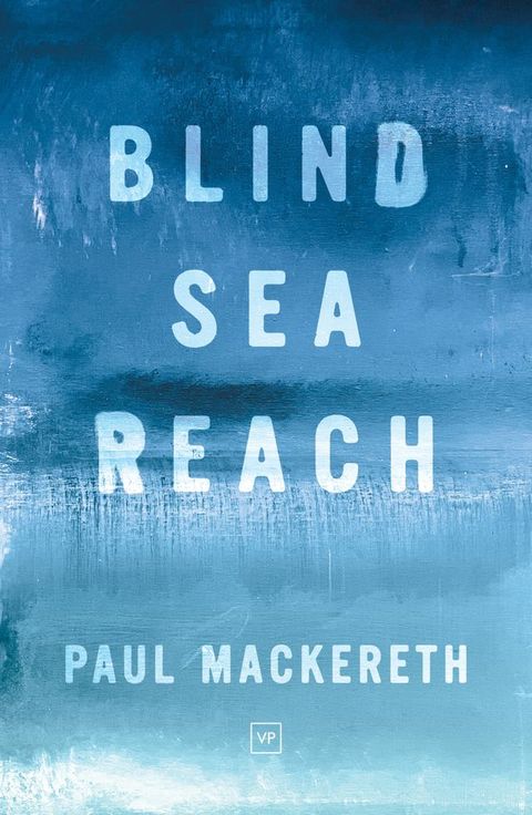 Blind Sea Reach(Kobo/電子書)