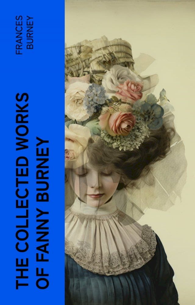  The Collected Works of Fanny Burney(Kobo/電子書)