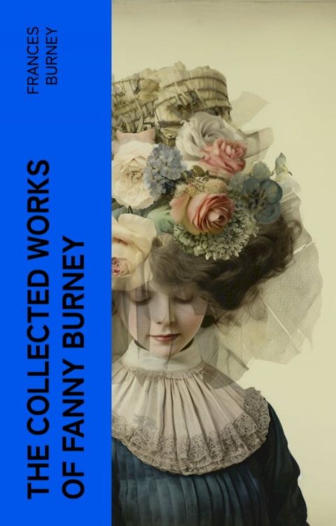 The Collected Works of Fanny Burney(Kobo/電子書)