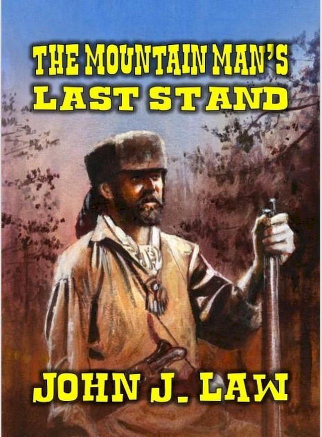  The Mountain Man's Last Stand(Kobo/電子書)