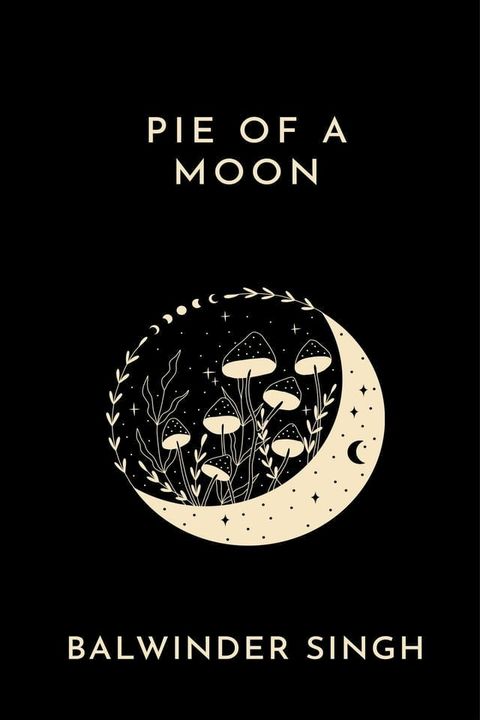 Pie of a Moon(Kobo/電子書)