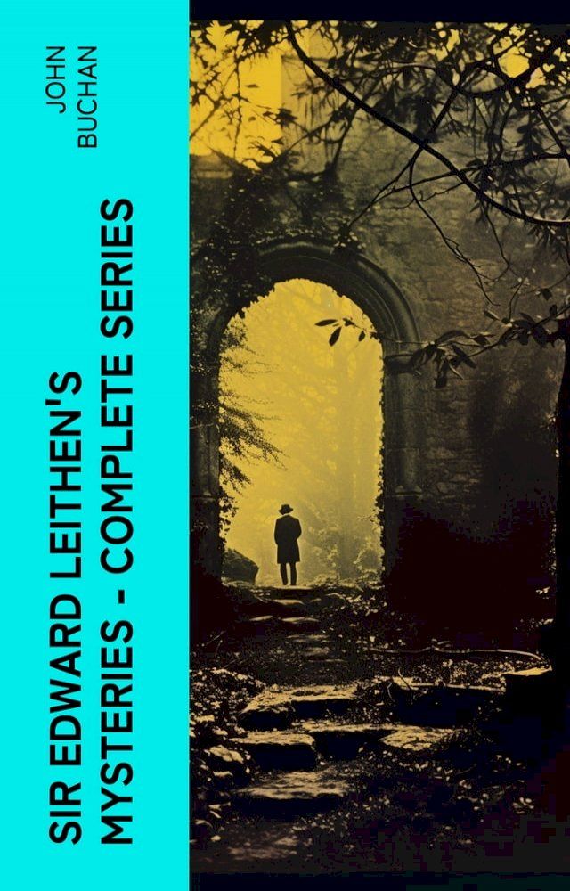  SIR EDWARD LEITHEN'S MYSTERIES - Complete Series(Kobo/電子書)