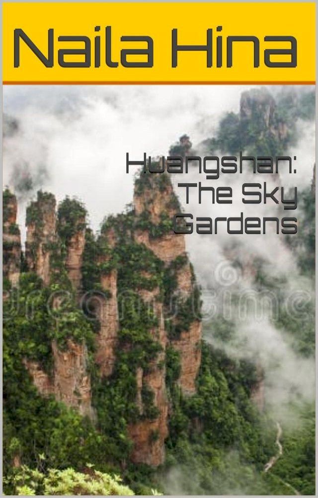  Huangshan: The Sky Gardens(Kobo/電子書)