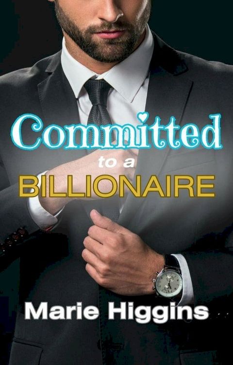 Committed to a Billionaire(Kobo/電子書)