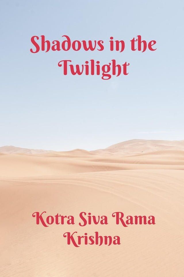  Shadows in the Twilight(Kobo/電子書)