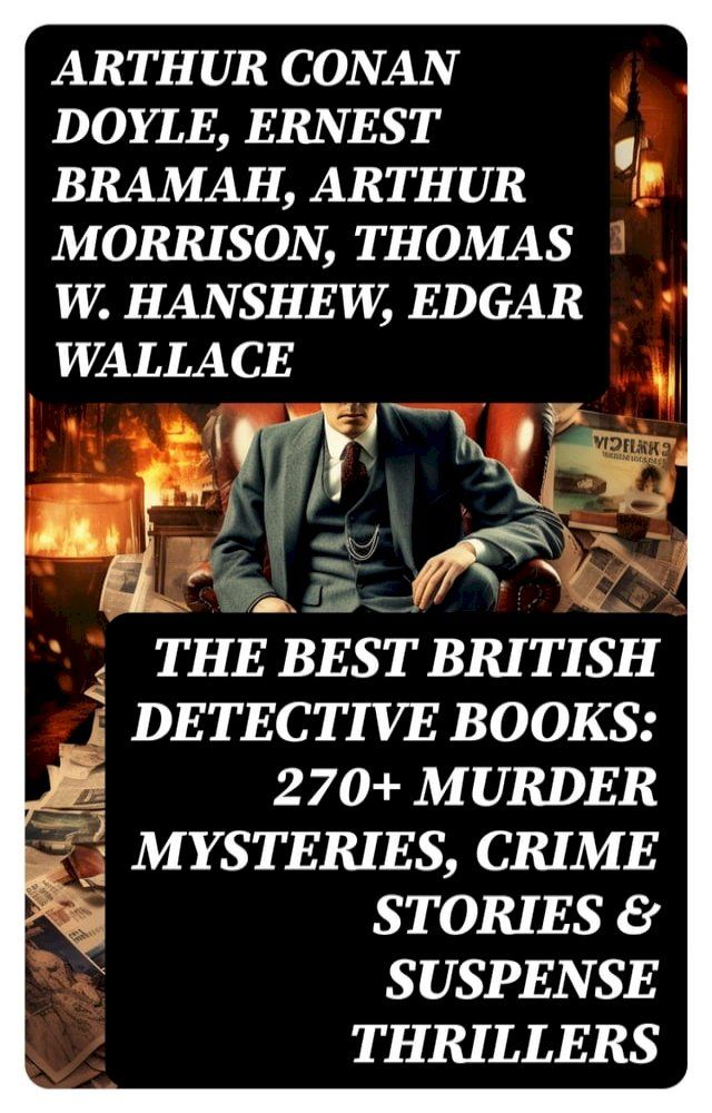  The Best British Detective Books: 270+ Murder Mysteries, Crime Stories & Suspense Thrillers(Kobo/電子書)