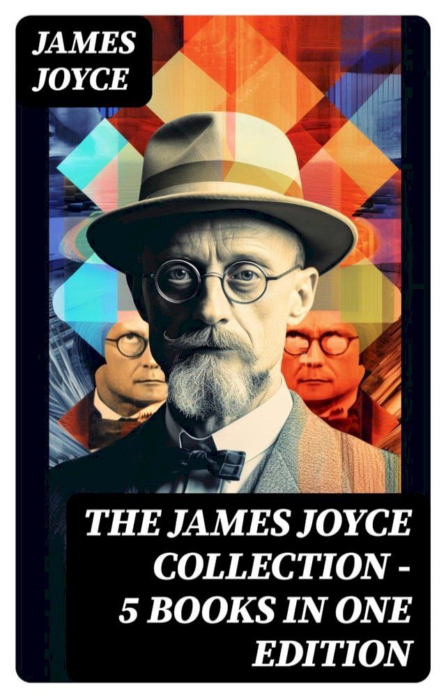  THE JAMES JOYCE COLLECTION - 5 Books in One Edition(Kobo/電子書)