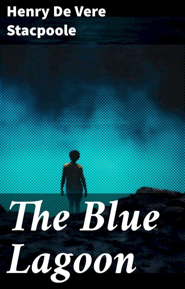  The Blue Lagoon(Kobo/電子書)