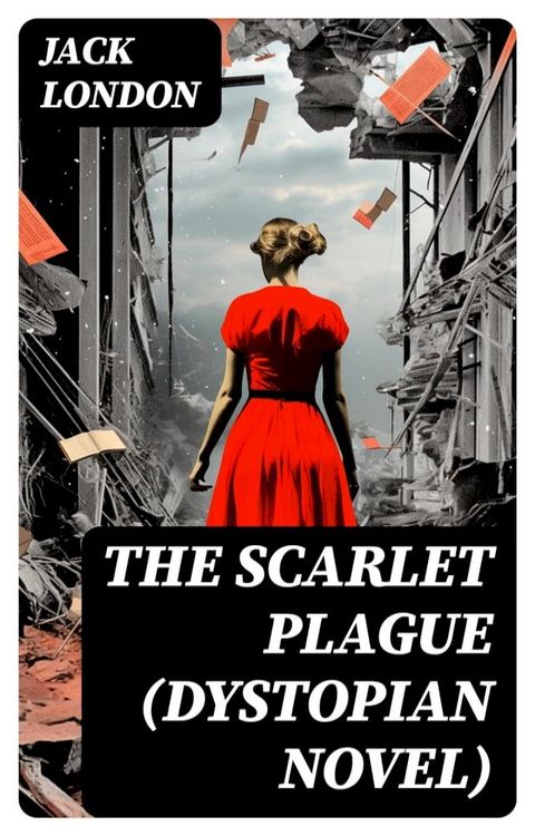 The Scarlet Plague (Dystopian Novel)(Kobo/電子書)