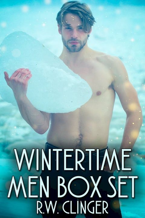 Wintertime Men Box Set(Kobo/電子書)