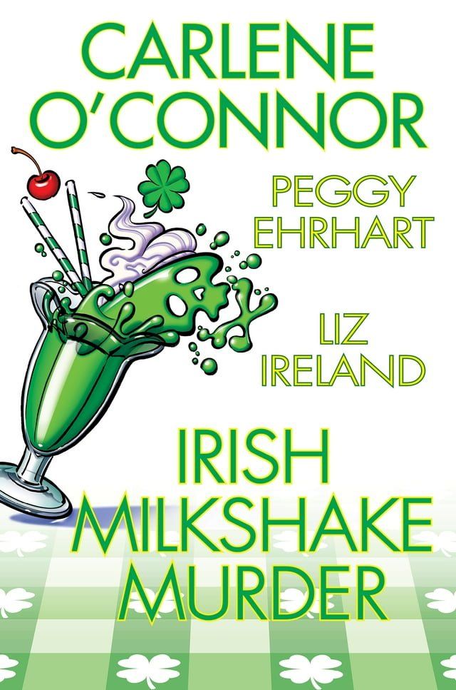  Irish Milkshake Murder(Kobo/電子書)