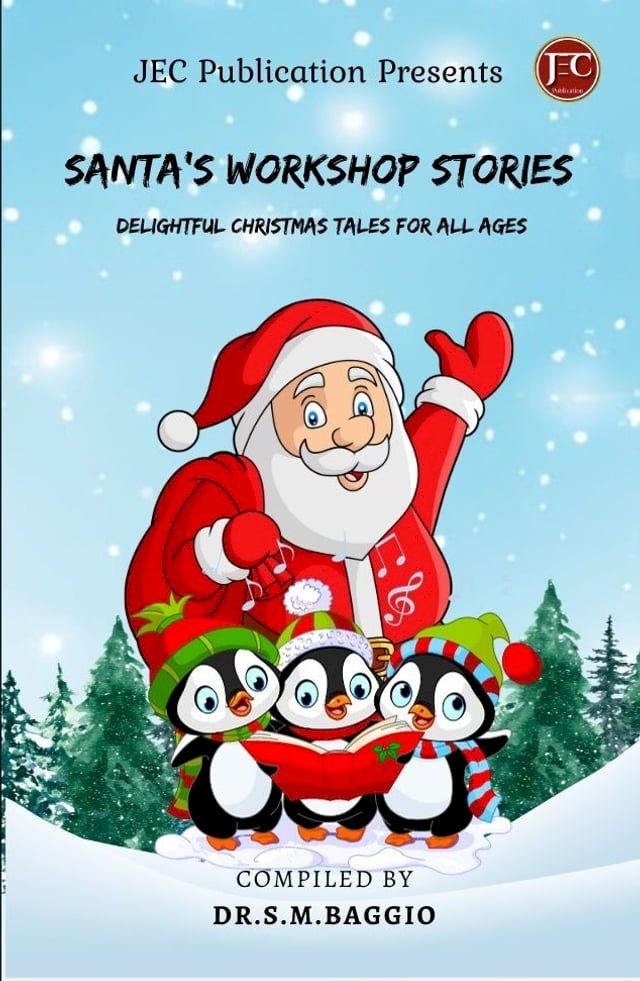  SANTA’S WORKSHOP STORIES:DELIGHTFUL CHRISTMAS TALES FOR ALL AGES(Kobo/電子書)