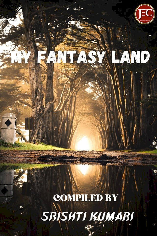  My Fantasy Land(Kobo/電子書)