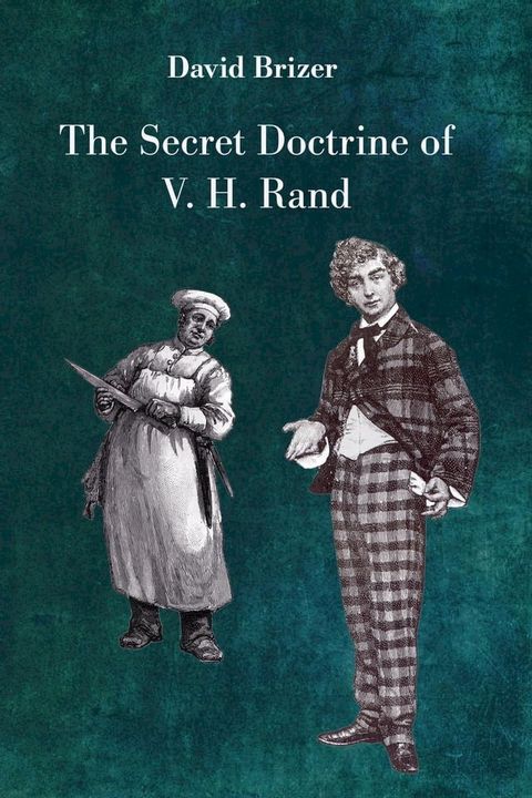 The Secret Doctrine of V. H. Rand(Kobo/電子書)