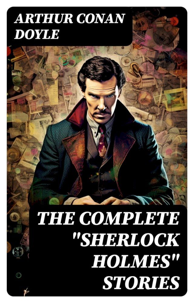  The Complete "Sherlock Holmes" Stories(Kobo/電子書)