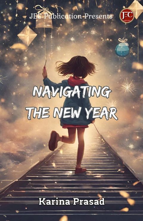 Navigating the New Year(Kobo/電子書)