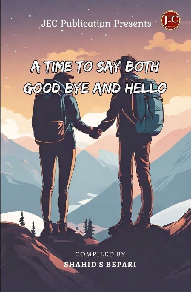  A TIME TO SAY BOTH GOOD BYE AND HELLO(Kobo/電子書)