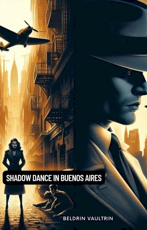 Shadow Dance in Buenos Aires(Kobo/電子書)