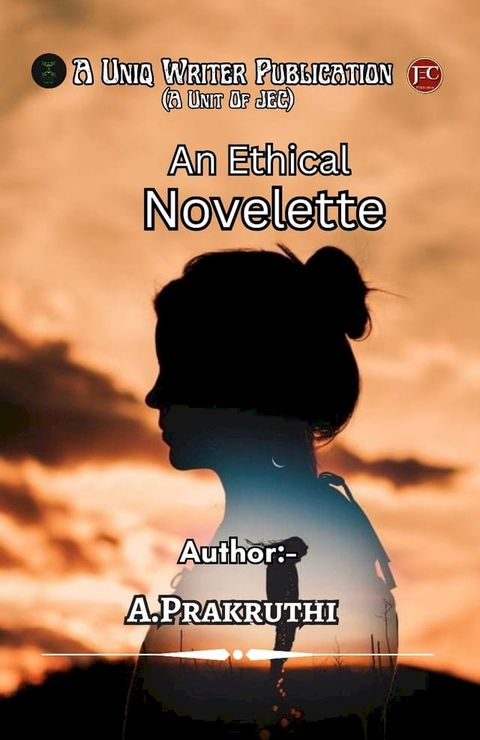 An Ethical Novelette(Kobo/電子書)