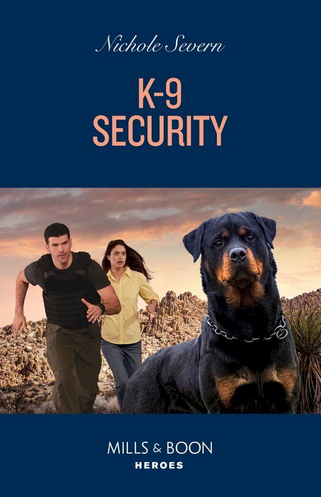  K-9 Security (New Mexico Guard Dogs, Book 1) (Mills & Boon Heroes)(Kobo/電子書)