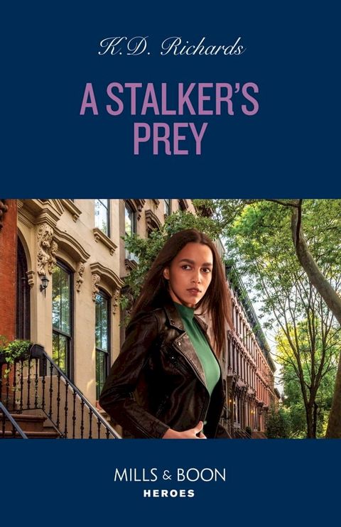 A Stalker's Prey (West Investigations, Book 8) (Mills & Boon Heroes)(Kobo/電子書)