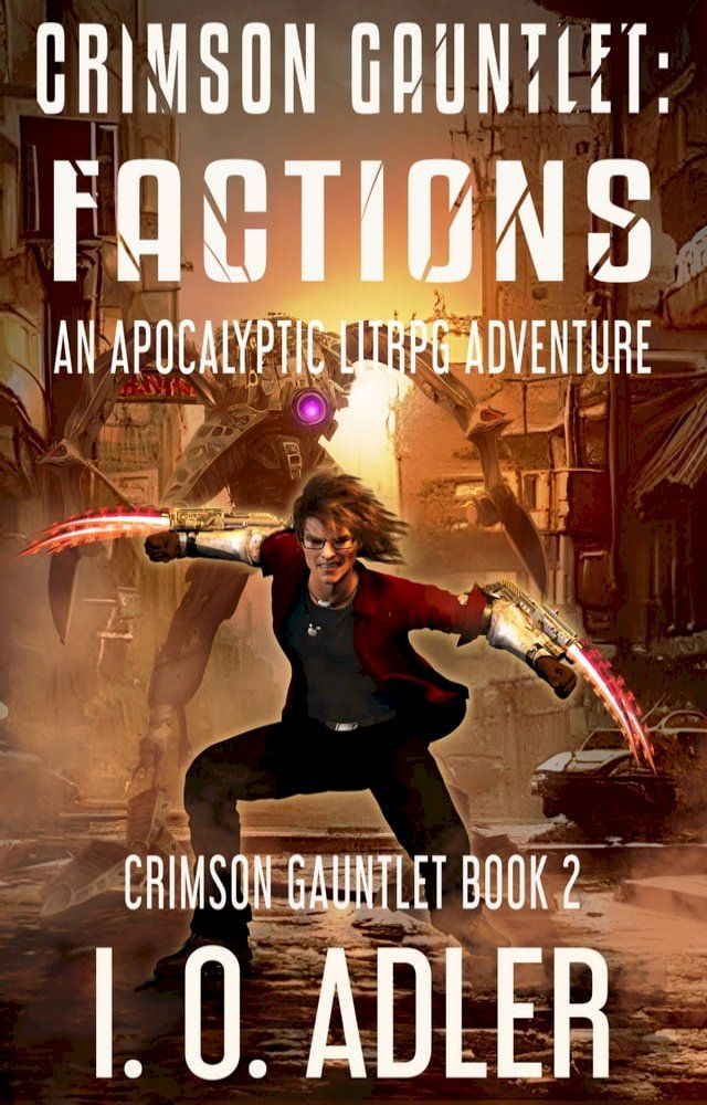  Crimson Gauntlet: Factions(Kobo/電子書)