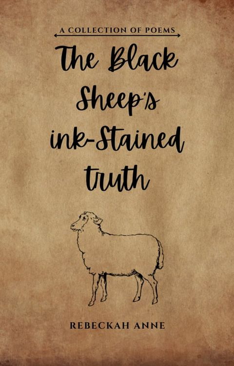 The Black Sheep’s Ink-stained Truth(Kobo/電子書)