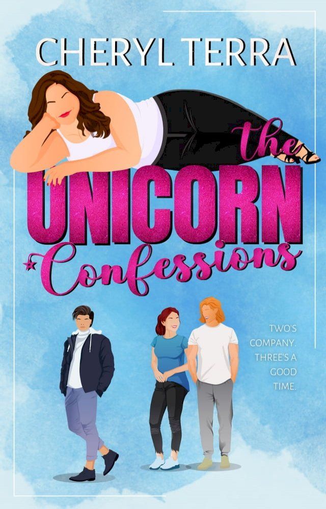  The Unicorn Confessions(Kobo/電子書)