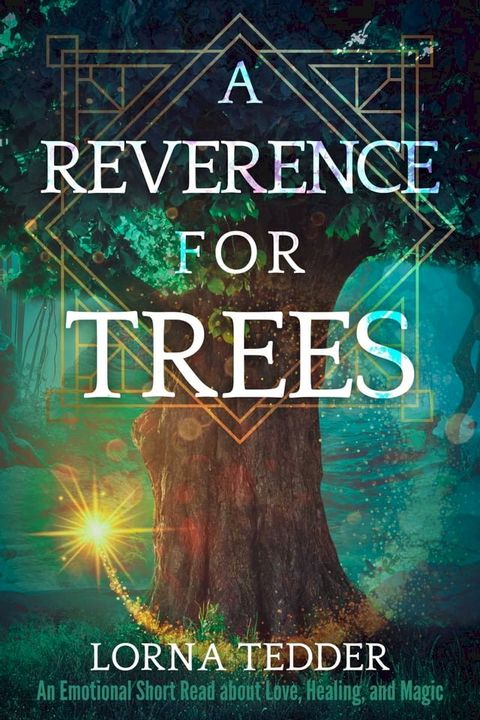 A Reverence for Trees(Kobo/電子書)