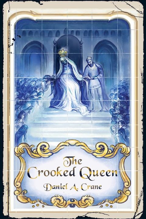 The Crooked Queen(Kobo/電子書)