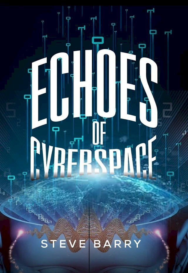  Echoes of Cyberspace(Kobo/電子書)