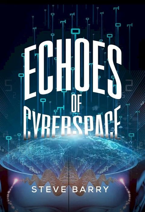 Echoes of Cyberspace(Kobo/電子書)