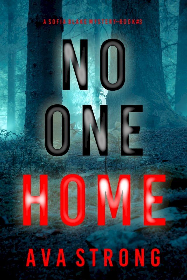  No One Home (A Sofia Blake FBI Suspense Thriller—Book Three)(Kobo/電子書)